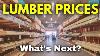 Lumber Prices This Is What Will Happen Next
